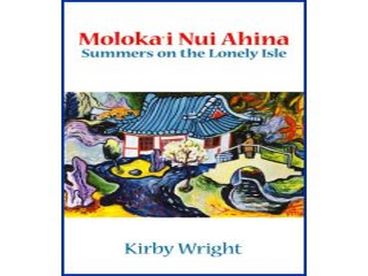 MOLOKA\\\'I NUI AHINA is an award-winning novel set on our tropical estate!